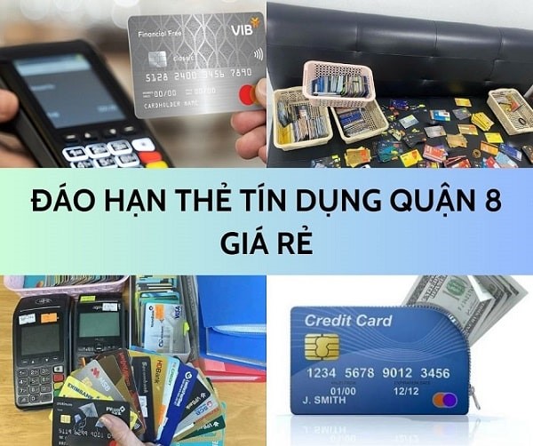 Rút tiền & đáo hạn thẻ tín dụng tại quận 8 - TP HCM giá rẻ
